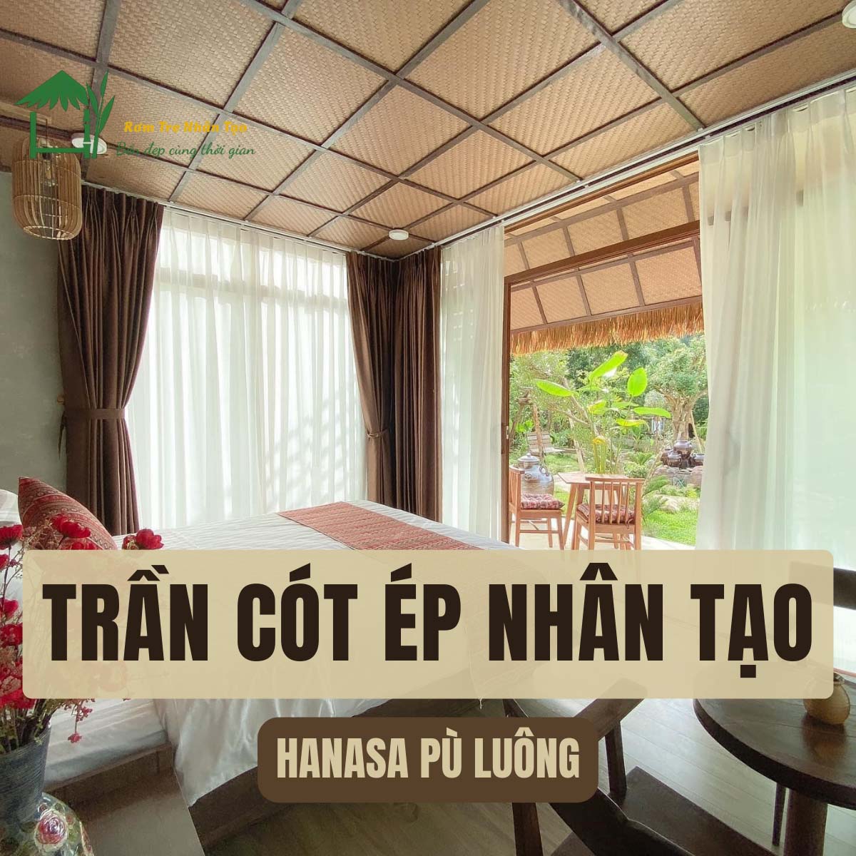 Trần Cót Ép Nhựa Ứng Dụng Trong Decor Trần Cho Hanasa Pù Luông – 5 Giải Pháp Trang Trí Bền Đẹp, Mang Hơi Thở Thiên Nhiên 4 Vẻ đẹp mộc mạc tự nhiên của trần cót ép nhựa - Hanasa Pù Luông