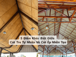 Sự Khác Biệt Giữa Cót Tre Tự Nhiên Và Cót Ép Nhân Tạo