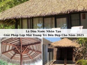 Lá dừa nước nhân tạo lợp mái 2025