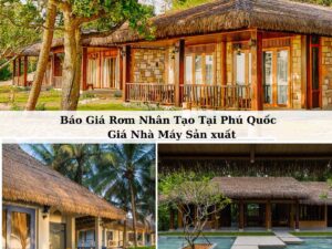 Báo giá rơm nhân tạo tại Phú Quốc giá nhà máy sản xuất